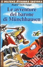 Le avventure del barone di Munchhausen libro