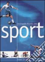 Enciclopedia illustrata dello sport libro