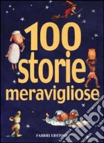 100 storie meravigliose libro