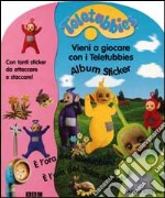 Teletubbies. Vieni a giocare libro