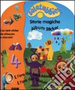 Teletubbies. Storie magiche libro