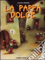 La pappa dolce