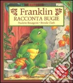 Franklin racconta bugie libro