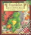 Franklin racconta bugie libro