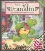 Sbrigati Franklin! libro