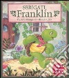 Sbrigati Franklin! libro