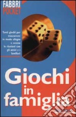 Giochi in famiglia libro