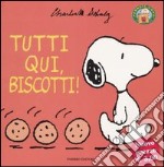 Tutti qui, biscotti! libro