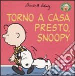 Torno a casa presto, Snoopy libro