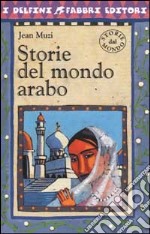 Storie del mondo arabo libro