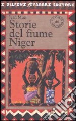 Storie del fiume Niger libro