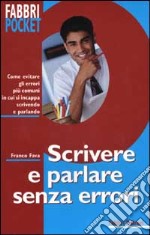 Scrivere e parlare senza errori libro