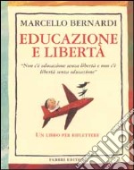 Educazione e libertà libro