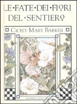 Le fate dei fiori del sentiero libro