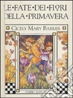 Le fate dei fiori della primavera libro