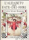 L'alfabeto delle fate dei fiori libro