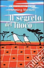 Il segreto del fuoco libro