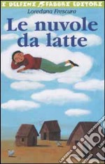 Le nuvole da latte libro