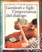 Genitori e figli: l'importanza del dialogo libro