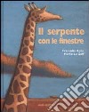 Il serpente con le finestre libro