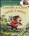 Camillo il castoro libro