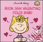 Buon San Valentino, dolce Babù libro