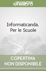 Informaticanda. Per le Scuole (3) libro