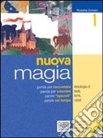 Nuova magia. Per la Scuola media. Vol. 3