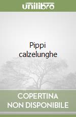 Pippi calzelunghe libro