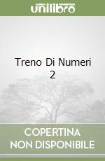 Treno Di Numeri 2 libro