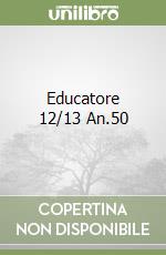 Educatore 12/13 An.50 libro