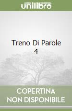 Treno Di Parole 4 libro