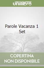 Parole Vacanza 1 Set libro