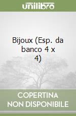 Bijoux (Esp. da banco 4 x 4) libro