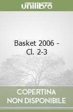 Basket 2006 - Cl. 2-3 libro