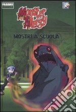 Mostri a scuola. Monster allergy libro