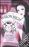 Avalon high libro di Cabot Meg