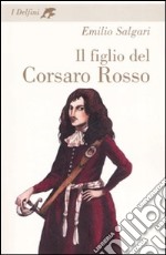 Il figlio del Corsaro Rosso libro