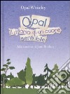 Opal. Diario di un cuore sensibile libro