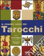 Il grande libro dei tarocchi. Ediz. illustrata libro