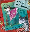 Le lettere di Miagolino. La mia strega ribelle! libro