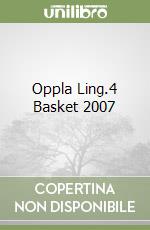 Oppla Ling.4 Basket 2007 libro