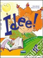 Idee. Ambito antropologico. Per la 4ª classe eleme libro