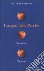 I segreti delle pesche libro