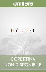 Piu' Facile 1 libro