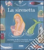 La sirenetta. Ediz. illustrata. Con CD Audio