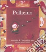 Pollicino. Ediz. illustrata. Con CD Audio