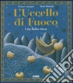 L'uccello di fuoco. Con CD Audio libro