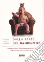 Dalla parte del bambino re