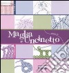 Scuola di maglia e uncinetto. Ediz. illustrata libro